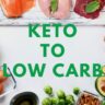 how to transition from keto to low carb